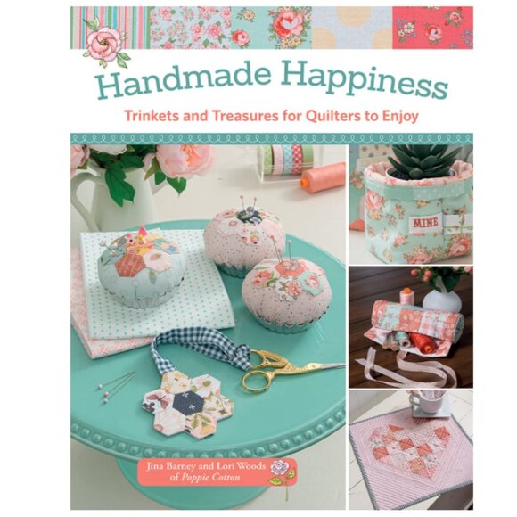 Handmade Happiness: Trinkets & Treasures for Quilters Quick Weekend Projects - Picture 1 of 4